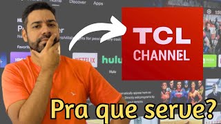 TCL Channels melhor que Samsung TV Plus?