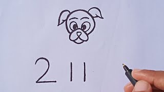 How to Draw Dog From 211 Easy |Number Drawing |Cute Dog Draw From 211 | Art Green |