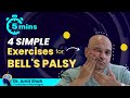 Bell's Palsy Exercises | 4 Easy Facial Paralysis Exercises | Dr. Amit Shah