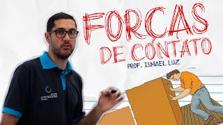 FORÇAS DE CONTATO