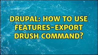 Drupal: How to use features-export drush command?