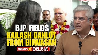 BJP Fields Kailash Gahlot From Bijwasan | Kailash Gahlot's First Reaction | Exclusive | NewsX