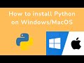 How to install Python on Windows and MacOS (Step by Step)