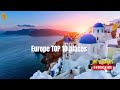 Top 10 best places to visit in Europe 2024.