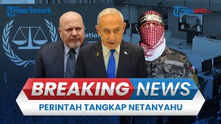 🔴BREAKING NEWS: ICC Rilis Surat Penangkapan Netanyahu dan Yoav Gallant Atas Kejahatan Perang di Gaza