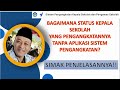 BAGAIMANA STATUS KEPALA SEKOLAH YANG PENGANGKATANNYA TANPA APLIKASI SISTEM PENGANGKATAN?