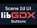 Java Game Development (Libgdx) Scene 2d UI Buttons