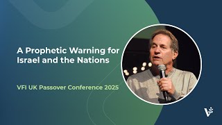 A Prophetic Warning for Israel and the Nations | Barry Segal
