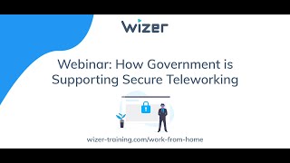 How Government is Supporting Secure Work From Home