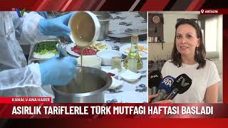 Asırlık Tariflerle Türk Mutfağı Haftası Başladı