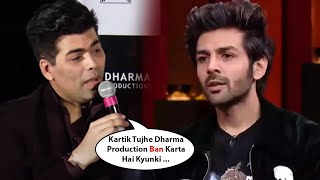 karan Johar Removes Kartik Aryaan From Dostana 2 And Bans him from His Dharma Production
