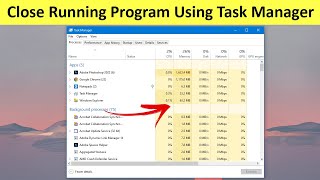 How to Close Running Program Using Task Manager?