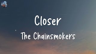 The Chainsmokers - Closer (Lyrics) | John Legend, Bruno Mars,... (MIX LYRICS)