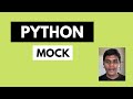 Python Mock || Python For Beginners || Python Tutorial #14