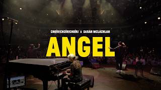 CHOIR! of 2500 sings "ANGEL" with Sarah McLachlan