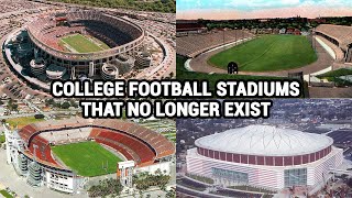 College Stadiums That No Longer Exist
