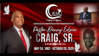 Homegoing Celebration of Pastor Danny E. Craig Sr.