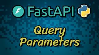 FastAPI Tutorial 5 - Query Parameters