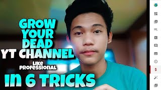 HOW TO GROW YOUR DEAD CHANNEL || HOW TO GROW YOUR YOUTUBE CHANNEL || SECRET TO GROW YOUTUBE CHANNEL