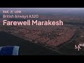 British Airways Airbus A320 - Business Class Club Europe | Marakesh takeoff