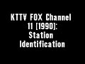 KTTV FOX Channel 11 (1990) Station Identification