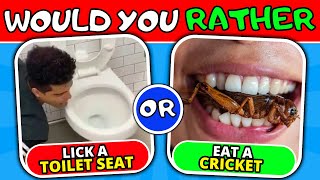 Would You Rather… GROSS Edition 🤢 - 35 Hardest Choices You’ll Ever Make