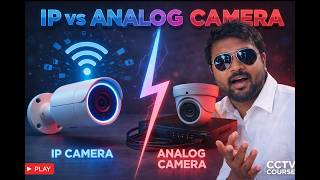 IP vs Analog CCTV Camera – Which One is Best? (Full Guide 2026)