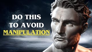 20 STOIC LESSONS to AVOID being MANIPULATED Marcus Aurielus #stoicism  #stoicwisdom #stoicphilosophy