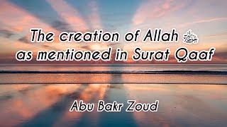 The Creation of Allah as mentioned in Surat Qaaf (aayaat 6-15) | Abu Bakr Zoud | Jan 2020