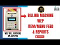 Billing Machine Wep BP joy Pro how to install item Menu Report Restaurant Bill Machine WepBPJoyitem