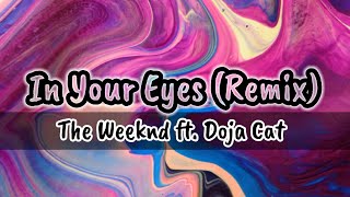The Weeknd Ft. Doja Cat - In Your Eyes (Remix) Lyrics