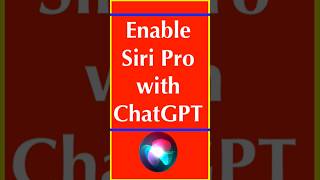 How to Enable Siri Pro with ChatGPT | #Turn #Siri into #chatgpt