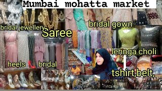 Mumbai mohatta cloth market | Best for bridal shopping, kid's clothes, men's tshirt, shirt,ect