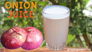 HOW TO MAKE ONION JUICE FOR HAIR GROWTH RECIPE!! | HOME MADE ONION JUICE...