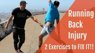 Back Injury in Runners: 2 Exercises to FIX it!