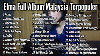Full Album Malaysia Terbaru 2022 - Cover By Elma  Bening Musik