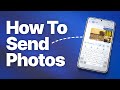 How to Send Photos on Android (Text Message or Email)