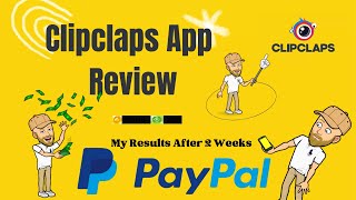 Clipclaps App Review - My Results After 2 Weeks