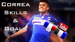 Joaquin Correa - Skills \u0026 Goals - UC Sampdoria 2016 [SampTube]