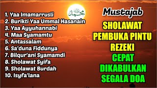 SHOLAWAT NABI MUSTAJAB PENARIK REJEKI | Sholawat Jibril Merdu | KUMPULAN SHOLAWAT TERBAIK 2024