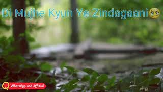 Rab Ne likhi Ye Kaisi Kahani De Mujhe Kyun Yeh Zindagani. Romantic status by WhatsApp video official
