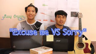 Excuse me VS Sorry \