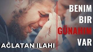 Serkan ŞAHİN - Ateşi Yakar | Benim Bir Günahım Var İlahisi | ağlatan ilahi