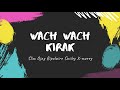 Slim Ojay - Wach Wach Kirak Featuring Bipolair & Smiley & X Morey ( Ojay Family ) Prod By Slim Ojay