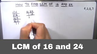 How to Find LCM of 16 and 24 / How to Find LCM of Two Numbers / Finding LCM of 16 and 24