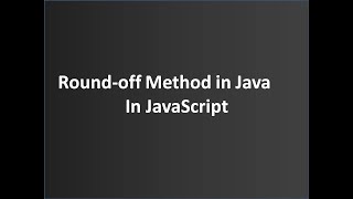Core JavaScript Tutorial-18 || Round-off Method in JavaScript(Hindi) || Urdu || For Beginners