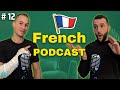 #12 [EN/FR SUB] Easy French Podcast. French conversation Beginner / Intermediate