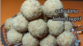 Dussehra Special Sabudana Ladoo | Sago Ladoo Recipe | साबूदाना लड्डू |