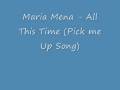 Maria Mena - All This Time (Pick me Up Song)