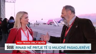 Nga Tirana drejt Botës, Rinasi në pritje të 12 milionë pasagjerëve